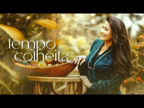 Raquel Veras - Tempo de Colheita | ft.Antônia Gomes, Cálita Ribeiro, Eliane Fernandes, Raquel Santos
