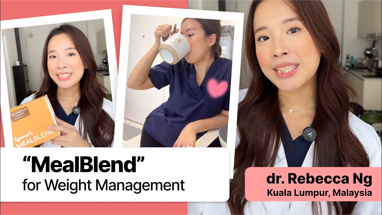 “MealBlend” for Weight Management (dr. Rebecca Ng from Kuala Lumpur, Malaysia)