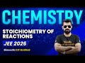 Stoichiometry Of Reactions Chemistry JEE 2026 Shimon Sir