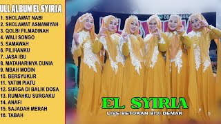 Download lagu ALBUM SHOLAWAT DAN QASIDAH // EL SYIRIA LIVE TERBARU mp3 Download lagu ALBUM SHOLAWAT DAN QASIDAH // EL SYIRIA LIVE TERBARU mp3