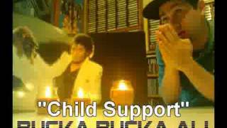 Rucka Rucka Ali- Child Support