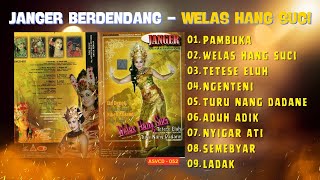 Download lagu JANGER BERDENDANG - WELAS HANG SUCI - TETESE ELUH - TURU NANG DADANE mp3 Download lagu JANGER BERDENDANG - WELAS HANG SUCI - TETESE ELUH - TURU NANG DADANE mp3