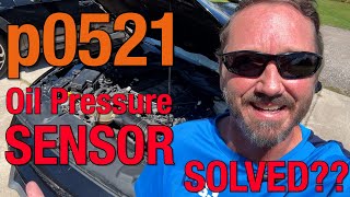 OIL PRESSURE SENSOR p0521 - FIXED!  Part 3 - Mustang GT 2015-2018 - Diagnose and Fix