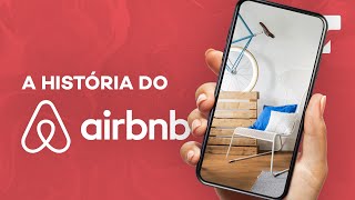 A história do AirBnB! De onde veio? Como cresceu tanto? Está em crise? – História da Tecnologia