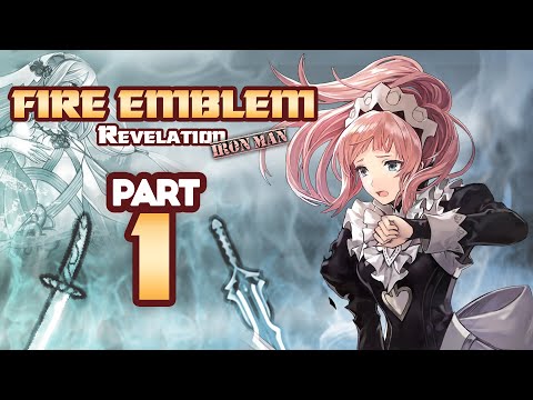 Part 1: Fire Emblem Fates, Revelation Ironman Stream - "Didn't Expect That, Did Ya?"