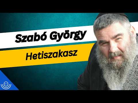 Pirkadat: Szabó György – Hetiszakasz