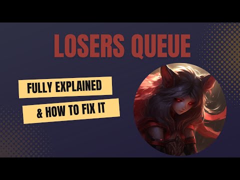 Is Losers Queue real? | Fully explained | How to fix it