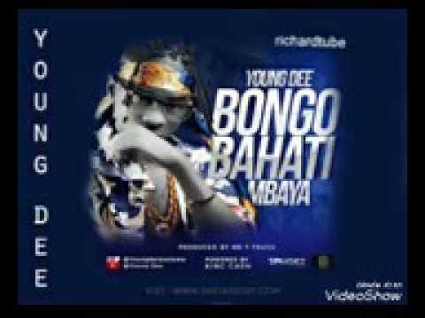 Bongo bahati mbaya Young dee Audio