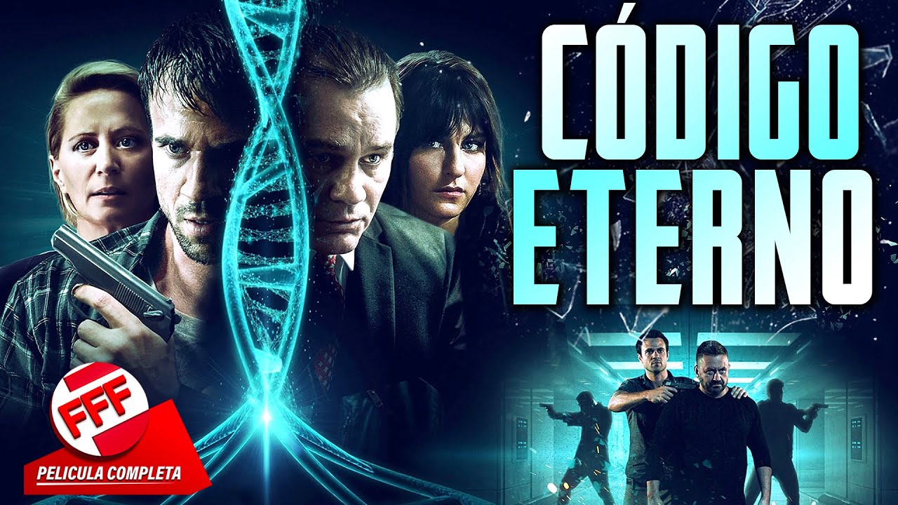 CÓDIGO ETERNO — ¿Hasta Dónde Llegarías Para Vivir Para Siempre? | Película Completa