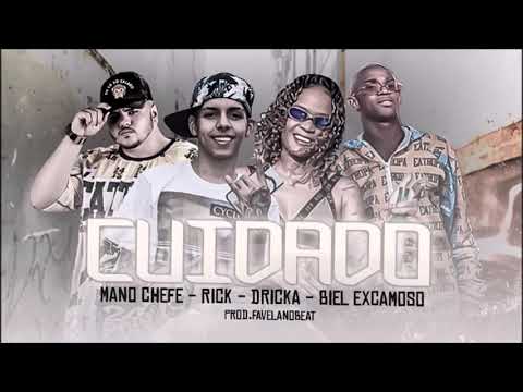 MC BIEL XCAMOSO , MANO CHEFFE , MC DRICKA E MC RICK - CUIDADO  FAVELA NO BEAT