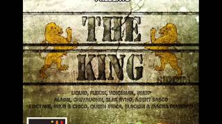THE KING RIDDIM MIXX BY DJ-M.o.M IOCTANE, AGENT SASCO, BLAK RYNO, ALAINE, LIQUID and more