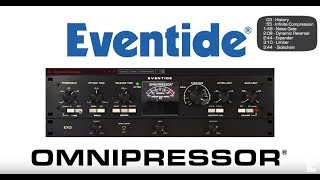 Video thumbnail for Eventide Omnipressor Plug-in Overview and Demo by Eventide Audio