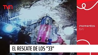 Treinta y tres — Rescate de los mineros 2010