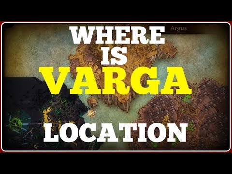 WoW LEGION- VARGA LOCATION - ANTORAN WASTES- CAVERN LOCATION (!!!) +1 treasure! (guide-ENG)