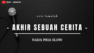 Download lagu Akhir sebuah cerita - Evie Tamala karaoke dangdut nada pria slow mp3