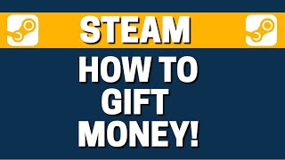 How To Gift Money In Steam