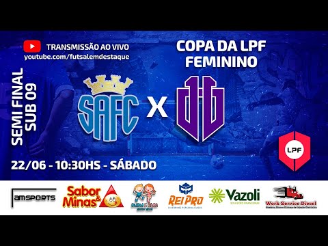 COPA DA LPF FEMININO - SANTO ANDRÉ X ELEVEN  - SUB 09 - SEMI FINAL