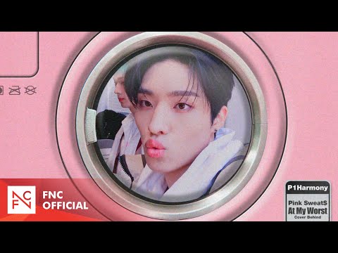 [P1ustyle H #4] P1Harmony (피원하모니) - At My Worst (Pink Sweat$) Cover Behind