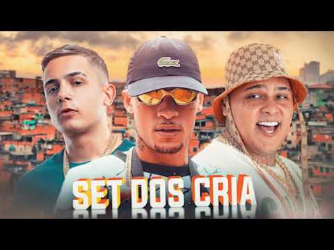 SET DOS CRIA MC Kadu, MC Ryan SP, MC Hariel, MC Jãozinho VT, MC Neguinho do Kaxeta