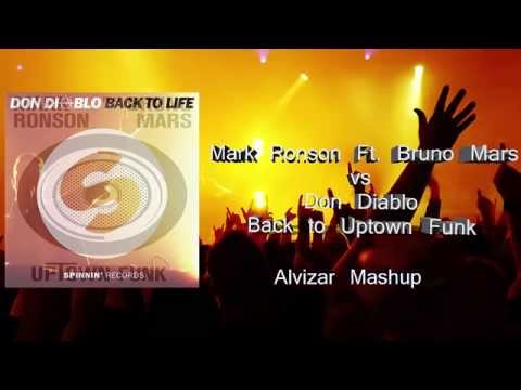 Mark Ronson Ft. Bruno Mars vs Don Diablo | Back To Uptown Funk | Alvízar Mashup
