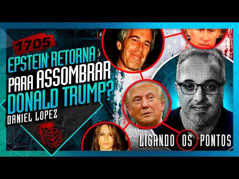A VOLTA DE EPSTEIN: DANIEL LOPEZ -  Inteligencia Ltda. Podcast #1705