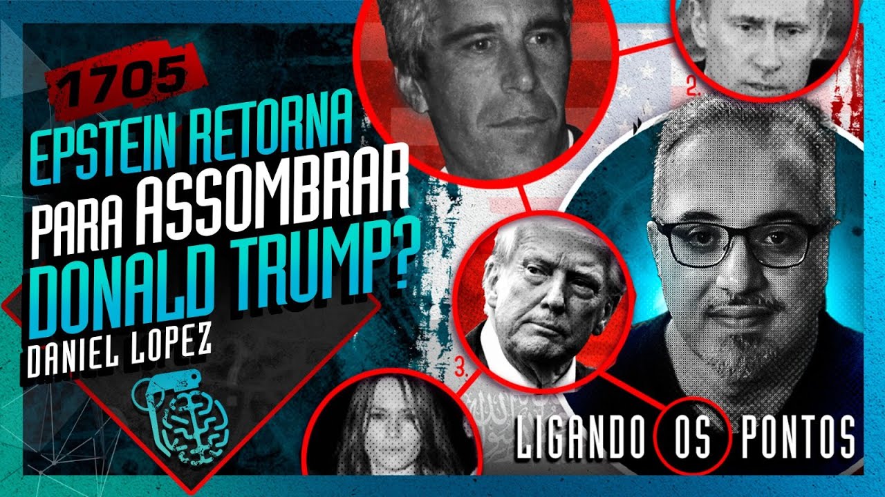A VOLTA DE EPSTEIN: DANIEL LOPEZ -  Inteligencia Ltda. Podcast #1705