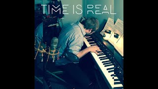 Time Is Real by Chris Merritt - campaign video