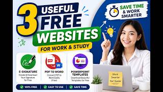 3 Useful Free Websites for Work & Study | Save Time & Work Smarter