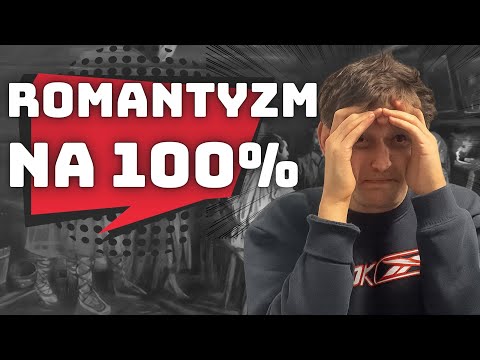 POLISH ROMANTICISM AND THE MATURA DOES NOT MAKE SENSE (revision of the Matura exam from the era, ...