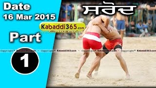 Sarod ( Ludhiana) Kabaddi Tournament 16 Mar 2015 Part 1 by Kabaddi365.com