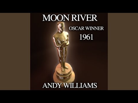 Moon River (Oscar Winner 1961)
