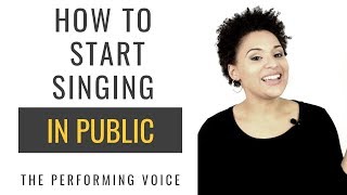How to Sing with Confidence | How to Start Singing and Performing