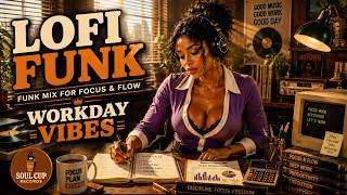 🎧8 Hours of Jazz Funk Instrumentals | Retro Soul Grooves Built In The Pocket #SoulCupFocus