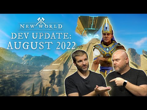 New World:  Dev Update - August 2022