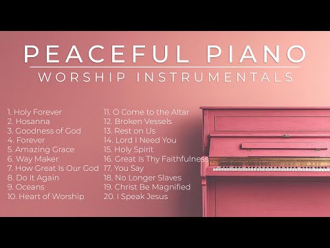 Piano Songs for Peace | 2 hour Worship Music Instrumentals Playlist