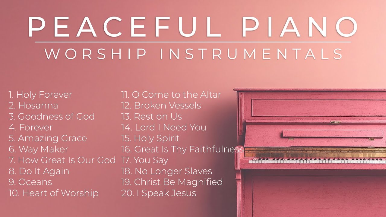 Piano Songs for Peace | 2 hour Worship Music Instrumentals Playlist