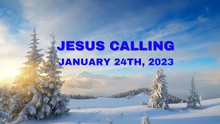 Jesus Calling Daily Devotional for January 24th #dailydevotion #jesuscalling 