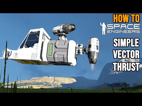Vector Thrust 2 (mod.io) for Space Engineers - mod.io