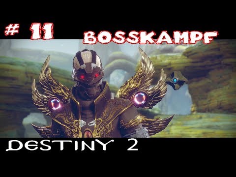 DESTINY 2  |# 11 | Bosskampf | PS4 | Gameplay | Deutsch Gerrman