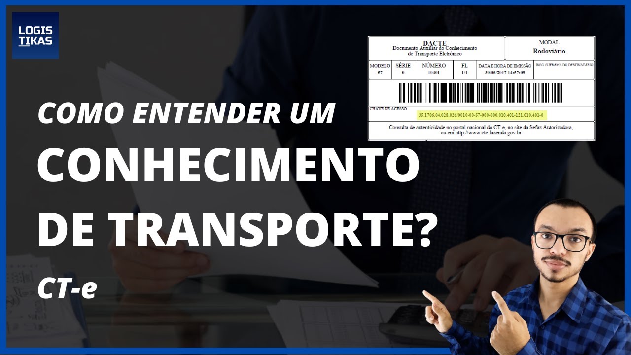 Como entender um Conhecimento de Transporte Rodoviário DACTE / CT-e.