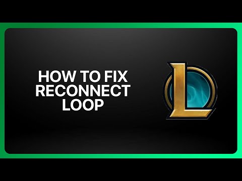 How To Fix League of Legends Reconnect Loop 2025! Tutorial