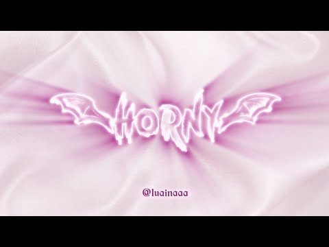 HORNY - Luaina, Pierzone [Visualizer]