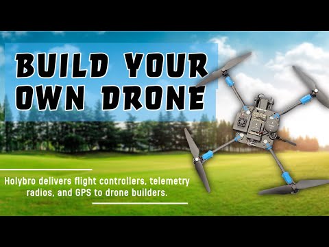 Build Your Own Drone