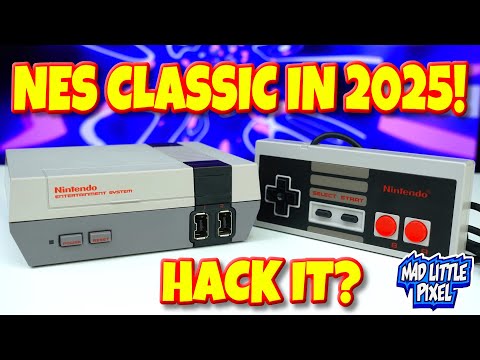 The NES Classic In 2025.. Still Worth Hacking? Let's Do It!