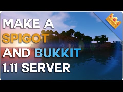 Arix - Make a Minecraft 1.11 Server With Plugins! - [FULL GUIDE + BUILDTOOLS]