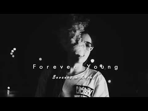 Bevaues X K4pel - forever_young (prod. K4pel)