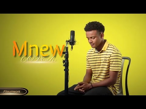 Amanuel Mussie - Mnew | Cover by Fitsum work