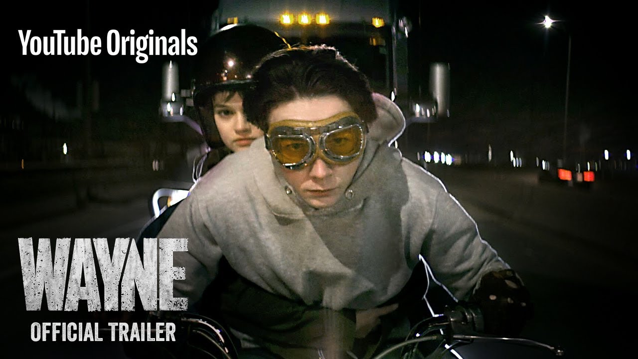 Wayne | Official Trailer | YouTube Originals