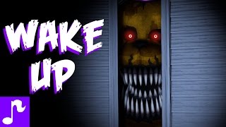  WAKE UP   Five Nights at Freddys 4 SONG