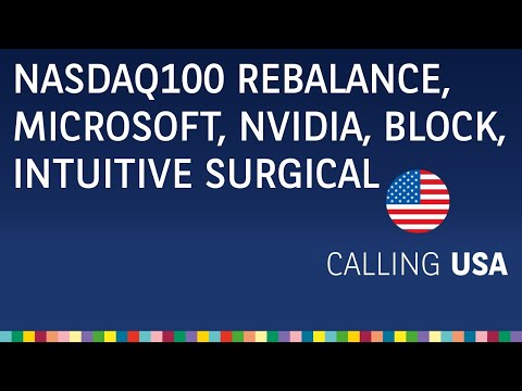 Neugewichtung Nasdaq100, Überraschung bei Microsoft vs. Activision - Calling USA vom 13.07.2023